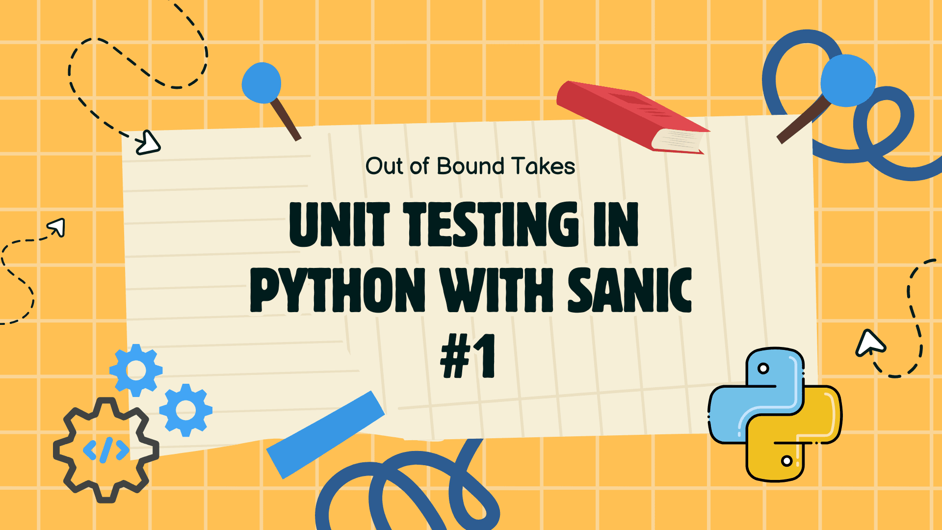 Unit Testing in Python Simplified with PyTest and Sanic